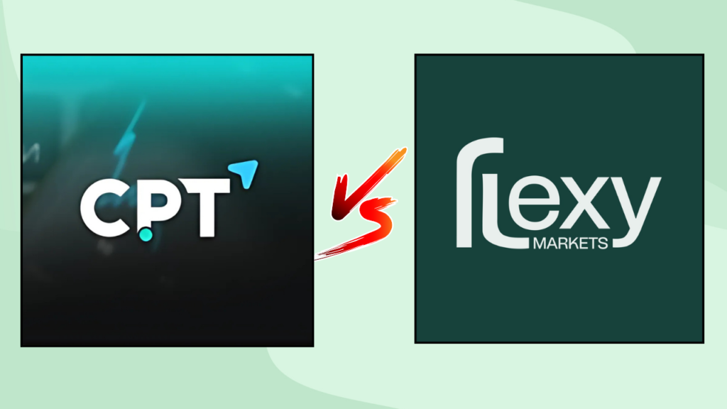 CPT Markets vs. Flexy Markets: Which Forex Broker Offers Better Trading Conditions in 2025?